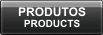 Produtos/Products
